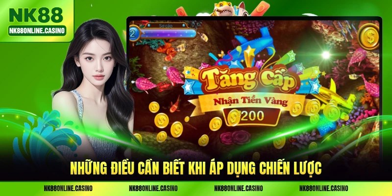 Những điều cần biết khi áp dụng chiến lược